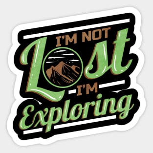 Logo I'm Not Lost I'm Exploring On Camping Sticker